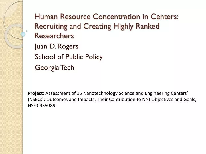 human resource concentration in centers recruiting and creating highly ranked researchers