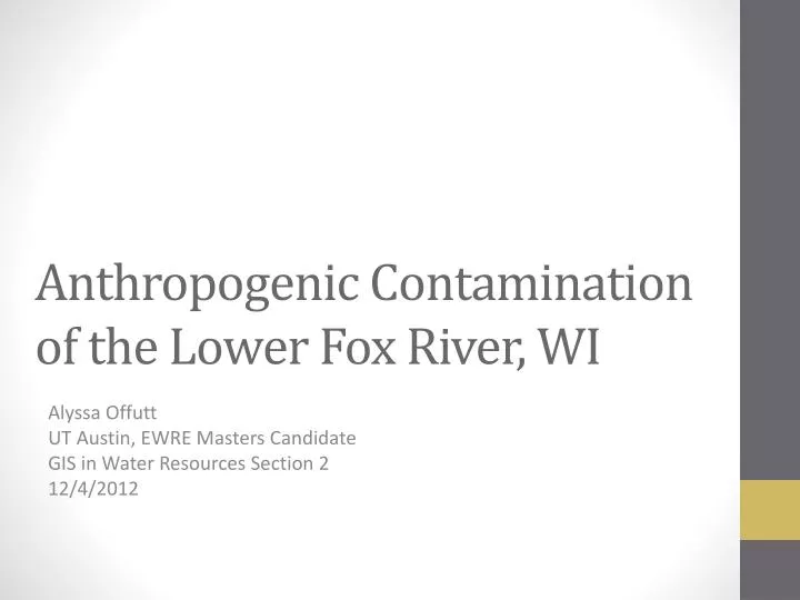 anthropogenic contamination of the lower fox river wi