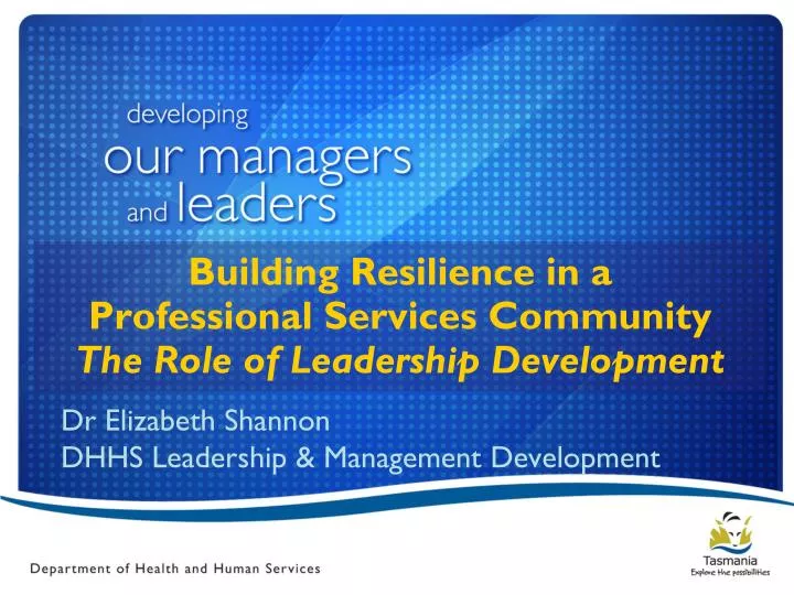 building resilience in a professional services community the role of leadership development