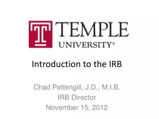 Introduction to the IRB