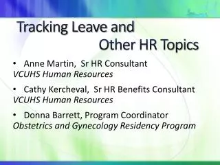 Tracking Leave and Other HR Topics