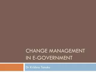 Change Management in e-Government