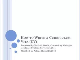 How to Write a Curriculum Vita (CV)