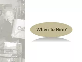 When To Hire?