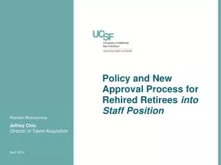 Policy and New Approval Process for Rehired Retirees into Staff Position
