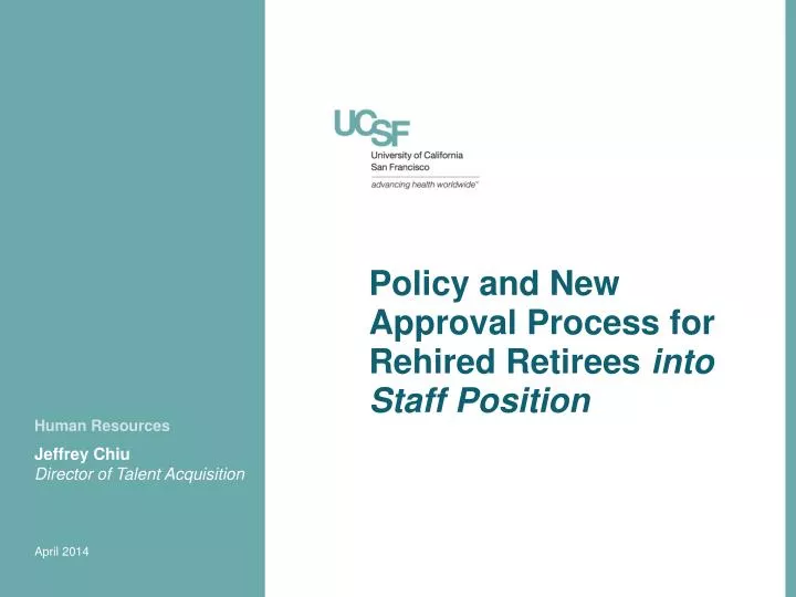 policy and new approval process for rehired retirees into staff position
