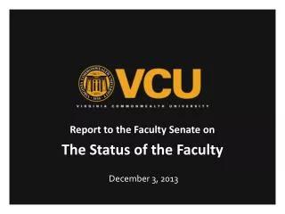 Report to the Faculty Senate on The Status of the Faculty