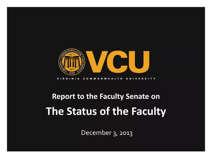 report to the faculty senate on the status of the faculty