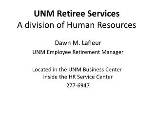 UNM Retiree Services A division of Human Resources