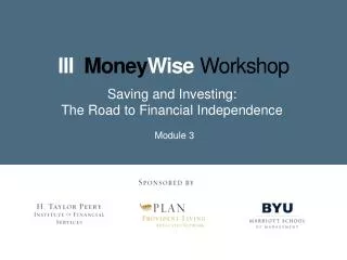 Saving and Investing: The Road to Financial Independence