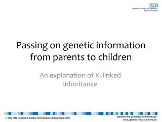 Passing on genetic information from parents to children