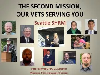 THE SECOND MISSION, OUR VETS SERVING YOU