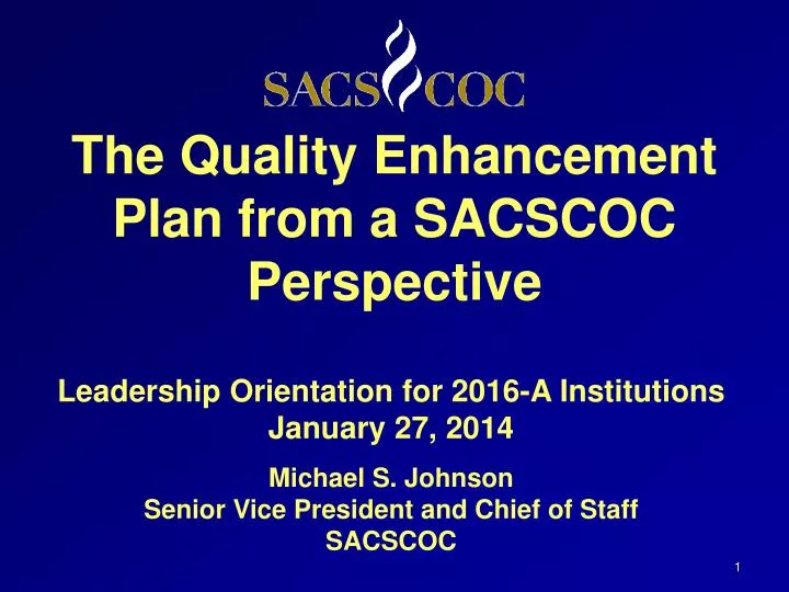 the quality enhancement plan from a sacscoc perspective