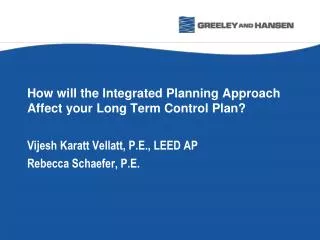 How will the Integrated Planning Approach Affect your Long Term Control Plan?