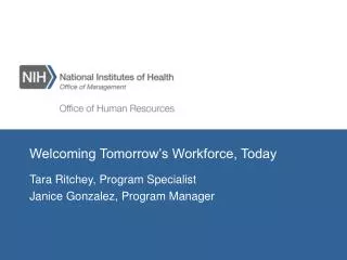 Welcoming Tomorrow’s Workforce, Today