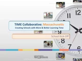 TIME Collaborative: Massachusetts Creating Schools with More &amp; Better Learning Time