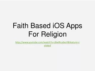Faith Based iOS Apps For Religion