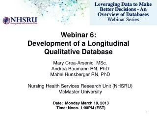 Webinar 6: Development of a Longitudinal Qualitative Database