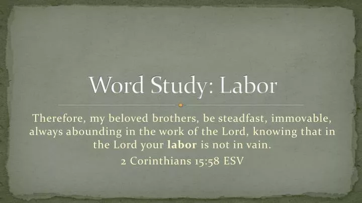 word study labor