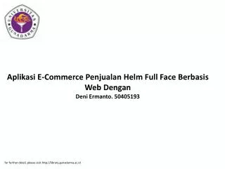 Aplikasi E-Commerce Penjualan Helm Full Face Berbasis Web Dengan Deni Ermanto. 50405193