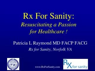 Rx For Sanity: Resuscitating a Passion for Healthcare !