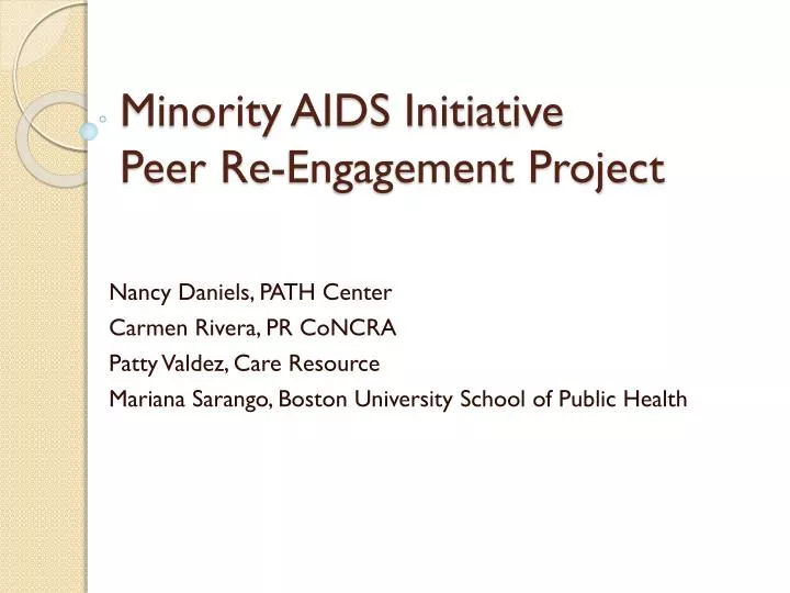 minority aids initiative peer re engagement project