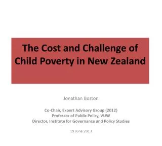 The Cost and Challenge of Child Poverty in New Zealand