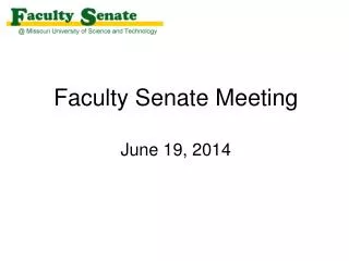 Faculty Senate Meeting June 19, 2014