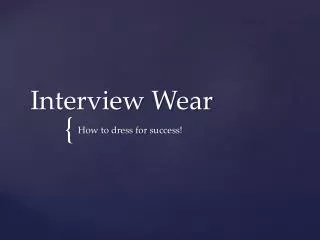 Interview Wear