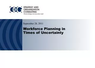 Workforce Planning in Times of Uncertainty