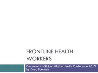 Frontline Health Workers