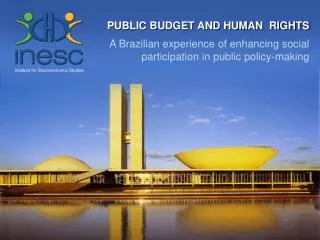 Public Budget and Human Rights A Brazilian experience of enhancing social participation in public policy-making