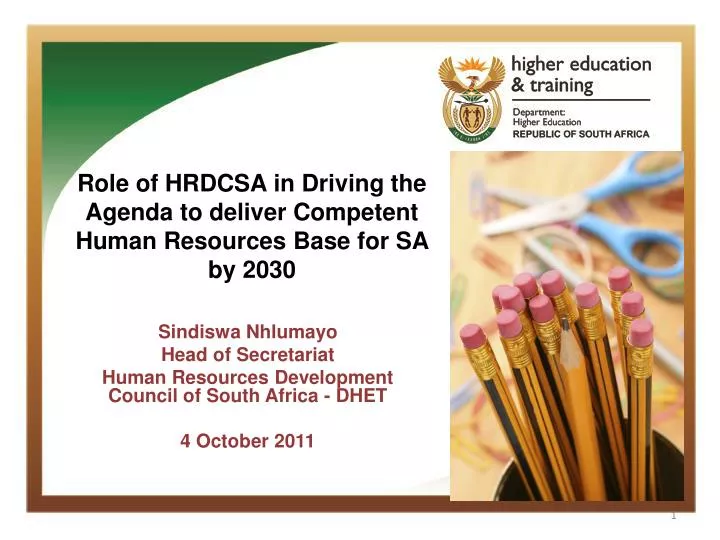 role of hrdcsa in driving the agenda to deliver competent human resources base for sa by 2030