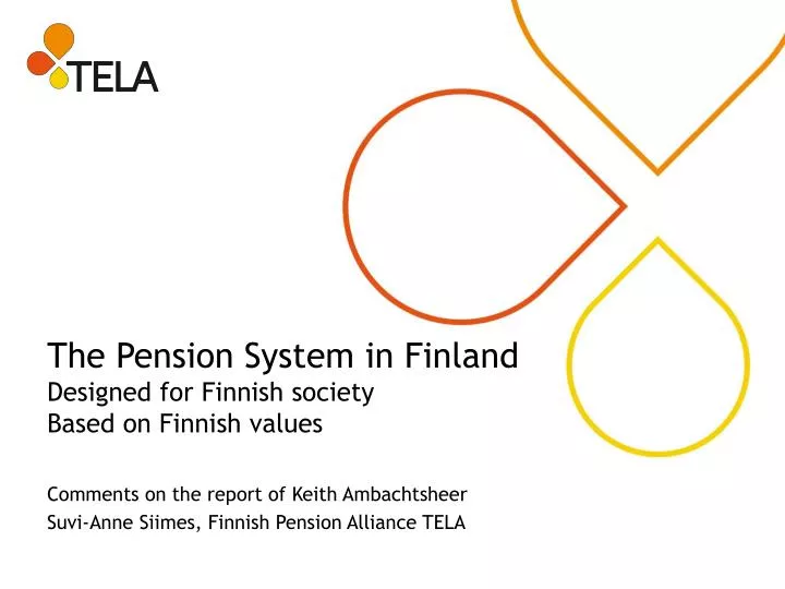 the pension system in finland designed for finnish society based on finnish values