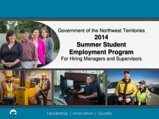 Government of the Northwest Territories 2014 Summer Student Employment Program For Hiring Managers and Supervisors