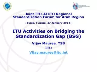 ITU Activities on Bridging the Standardization Gap (BSG)