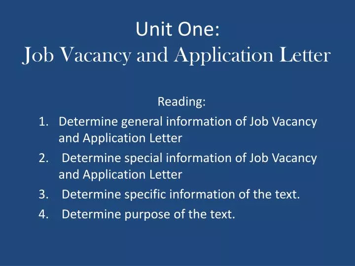 unit one job vacancy and application letter