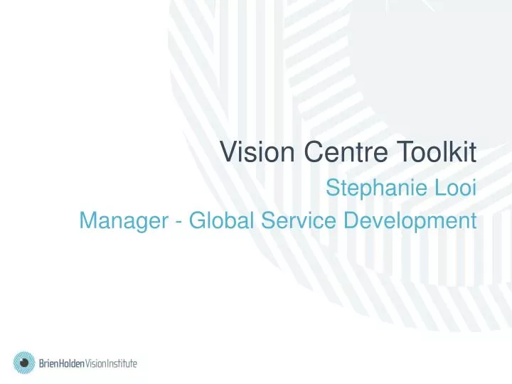 vision centre toolkit