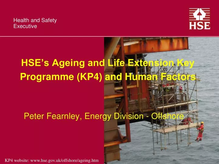 hse s ageing and life extension key programme kp4 and human factors