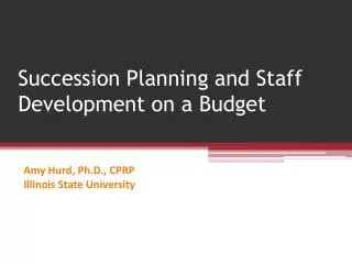 Succession Planning and Staff Development on a Budget