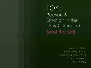 TOK: Reason &amp; Emotion in the New Curriculum