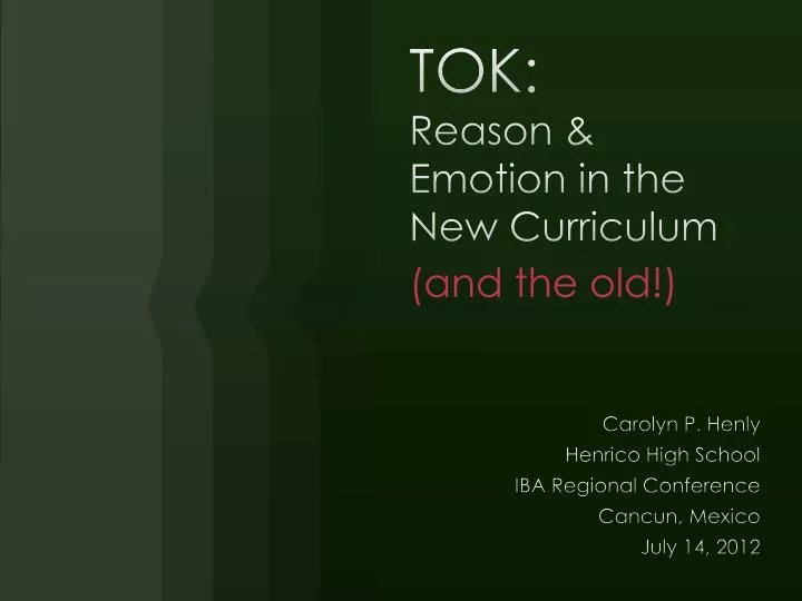 tok reason emotion in the new curriculum