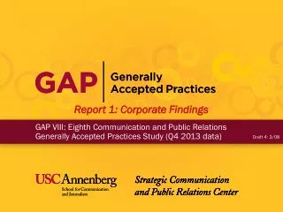 GAP VIII: Eighth Communication and Public Relations Generally Accepted Practices Study (Q4 2013 data)
