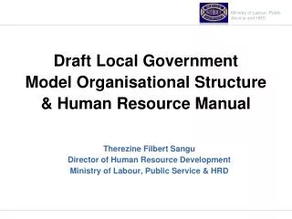 Draft Local Government Model Organisational Structure &amp; Human Resource Manual