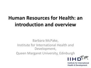 Human Resources for Health: an introduction and overview