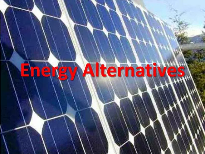 energy alternatives