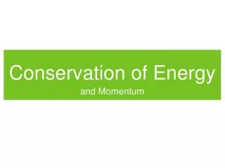 Conservation of Energy