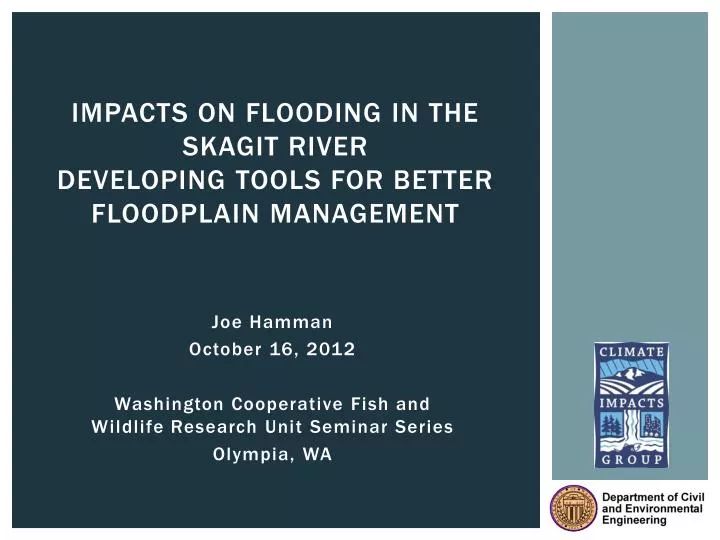 impacts on flooding in the skagit river developing tools for better floodplain management