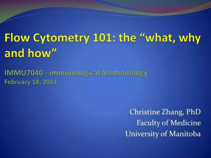 flow cytometry 101 the what why and how immu7040 immunological methodology february 18 2014