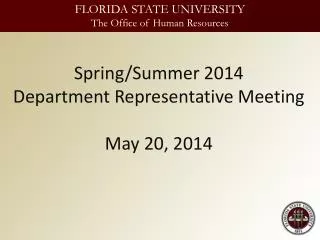 Spring/Summer 2014 Department Representative Meeting May 20, 2014